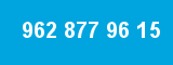 962 877 96 15